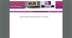Desktop Screenshot of dowerhouse.com